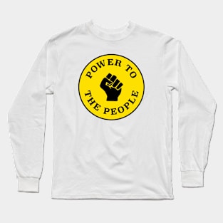 Power To The People Long Sleeve T-Shirt